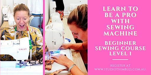 Imagem principal de Learn to be a pro with sewing machine - Beginner Sewing course Level 1