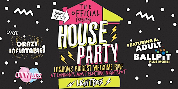 The Official London Freshers House Party - Sold Out Every Year!