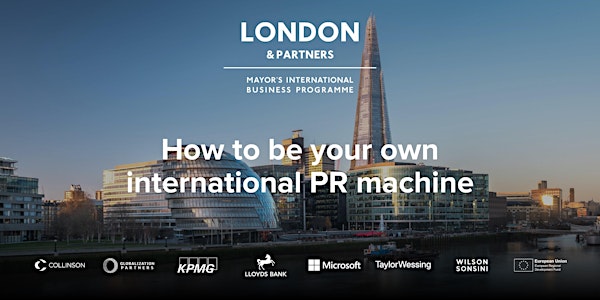 How to be your own international PR machine