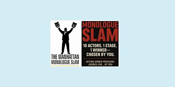 The Manhattan Monologue Slam