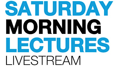 Saturday Morning Lectures Livestream Fall 2020 primary image