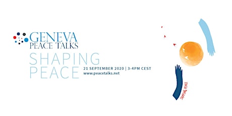 Hauptbild für Geneva Peace Talks 2020: Shaping Peace