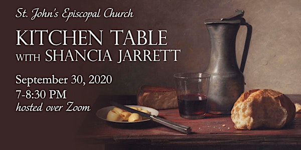 St. John's Kitchen Table with Shancia Jarrett