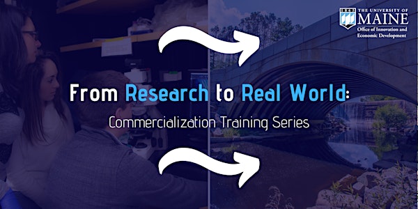 From Research to Real World: Commercialization Training Series (Webinar)
