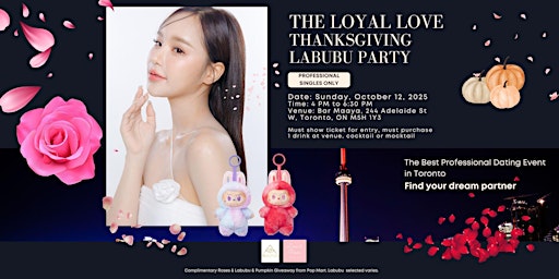 Image principale de The Loyal Love Labubu Thanksgiving Dating Party + Complimentary Roses