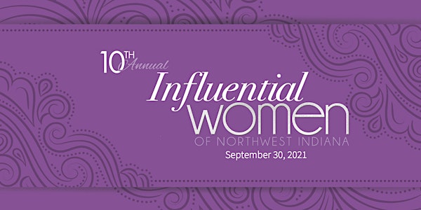 2021 Influential Women of Northwest Indiana Awards Banquet