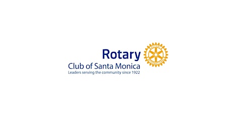 Rotary Club of Santa Monica ‘s 13th Annual (Virtual)  Wine & Food Festival primary image