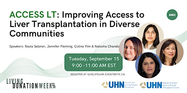 ACCESS LT: Improving Access & Equity in Living Liver Transplantation (AM2)