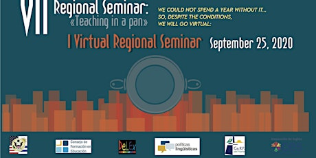 Imagen principal de VII Regional Seminar I Virtual Seminar: "Teaching in a pan"