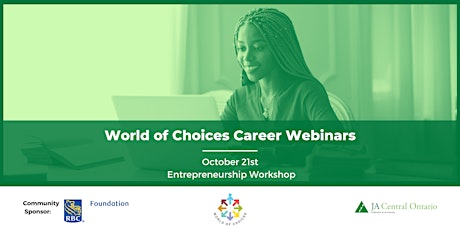 World of Choices: Entrepreneurship Career Panel Webinar