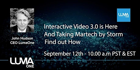 Interactive Video 3.0 is Here and Taking MARTECH by Storm. primary image