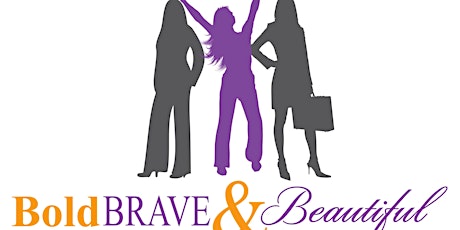 Imagen principal de Bold, Brave and Beautiful Women Not Built To Break Luncheon (Livestream)