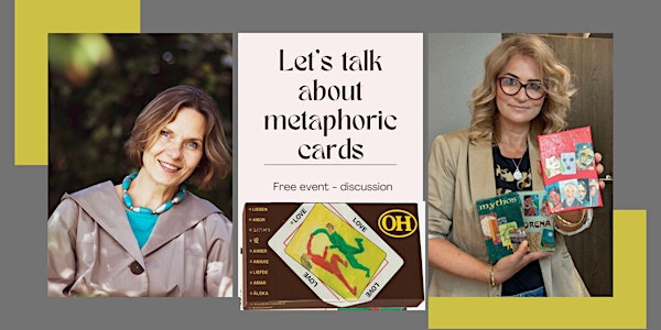 Let's talk about metaphoric cards