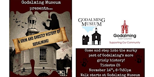 Image principale de A Grim and Ghostly History of Godalming - Presented by Godalming Museum
