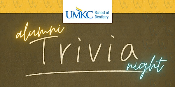UMKC School of Dentistry Alumni Trivia Night