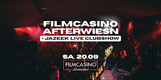 Image principale de SA. 20.09 – WIESN OPENING @ FILMCASINO x JAZEEK LIVE CLUBSHOW
