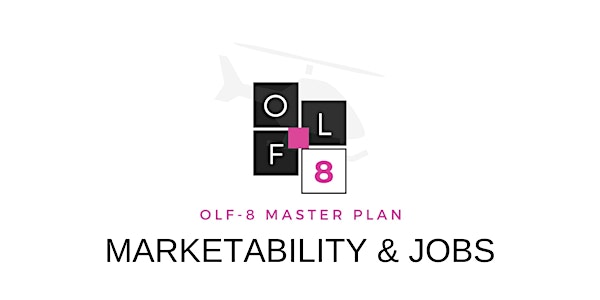 OLF-8 Master Plan Charrette - Marketability & Jobs