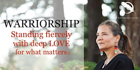 Warriorship: Standing fiercely with deep LOVE for what matters primary image
