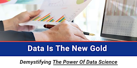 Data Is The New Gold: Demystifying The Power Of Data Science biglietti