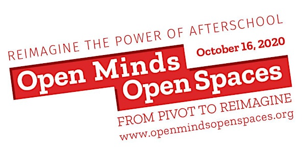 Open Minds, Open Spaces: Reimagine the Power of Afterschool