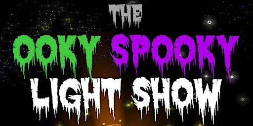 Image principale de The Ooky Spooky Light Show