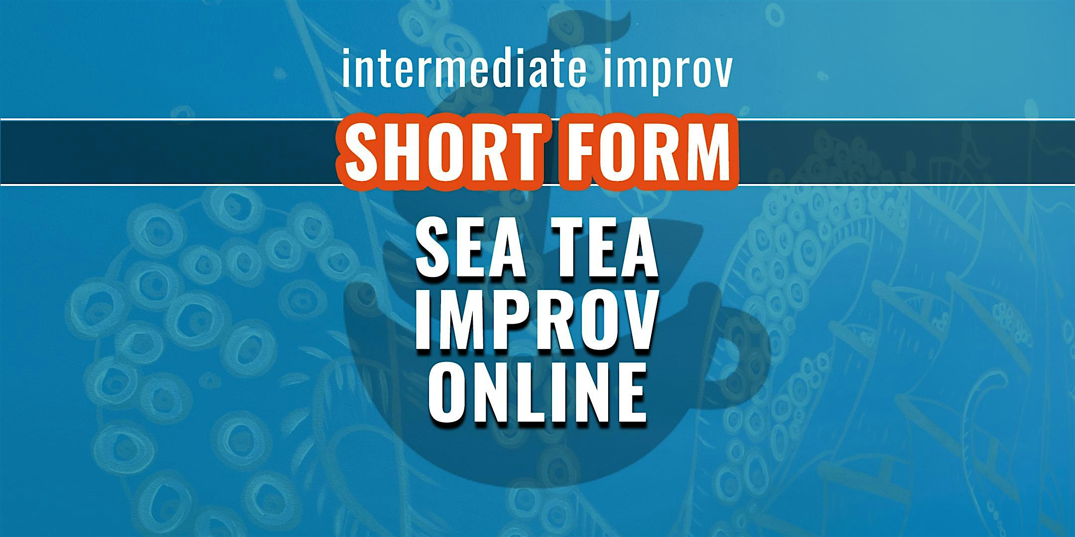 Intermediate Improv: Short Form