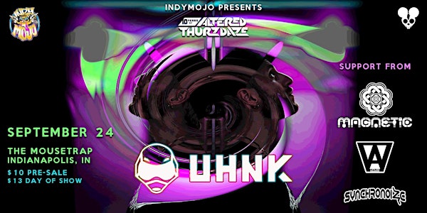 Altered Thurzdaze w/ Uhnk