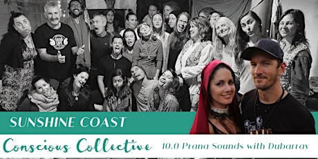 Sunshine Coast Conscious Collective 10.0 | Prana Sounds primary image