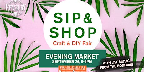 Sip & Shop - Craft & DIY Evening Market primary image