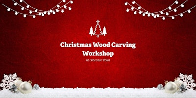 Image principale de Christmas Wood Carving Workshop