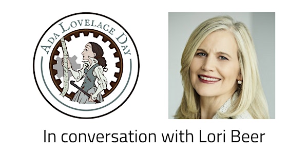 Ada Lovelace Day with Lori Beer