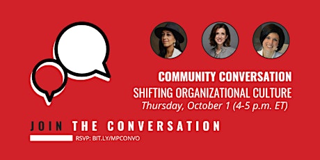 Community Conversation: Shifting Organizational Culture primary image