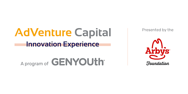 AdVenture Capital Innovation Experience presented by the Arby's Foundation