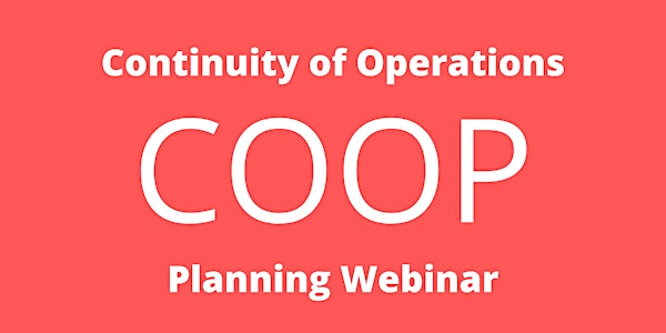 Continuity of Operations (COOP) Planning Webinar for Healthcare