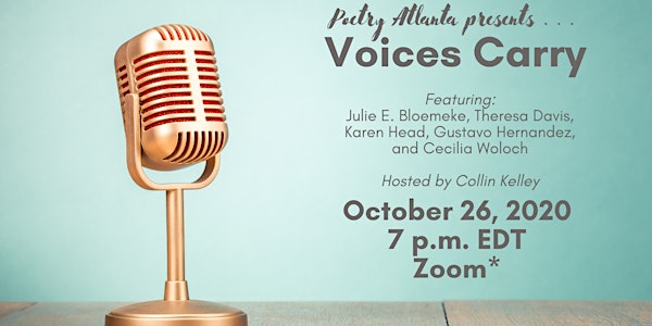 Poetry Atlanta presents...Voices Carry Annual Poetry Reading 2020