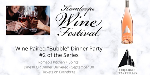 Kam Wine Festival #2  Wine Paired "Bubble" Dinner Party - DELIVERED OPTION