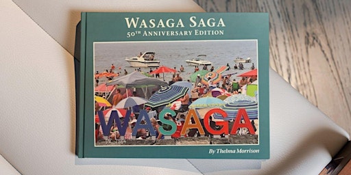 Image principale de Wasaga Saga - 50th Anniversary Edition Book Launch