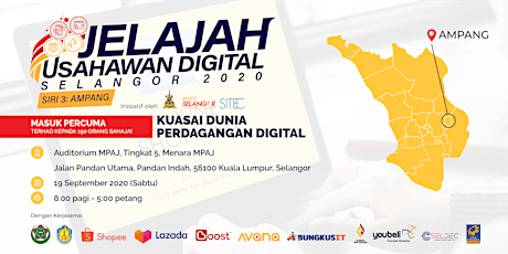 Jelajah Usahawan Digital Selangor 2020 - Siri 3: Ampang, Selangor primary image