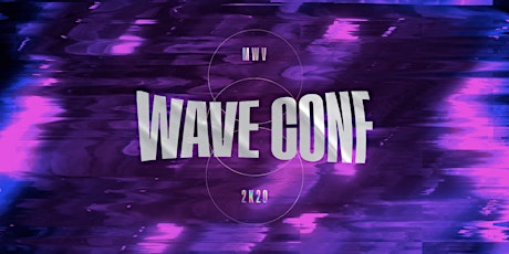 Imagem principal do evento WAVE CONF 2K20