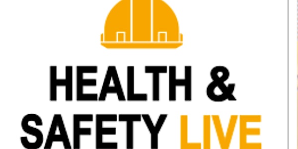 Health and Safety Live