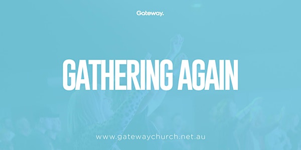 Gateway Sunday Gathering