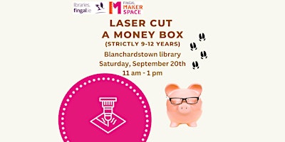 Image principale de Laser-Cut Money Boxes (Strictly 9-12 years old)