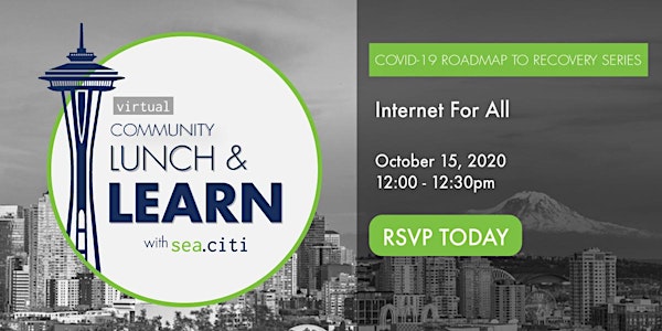 sea.citi Roadmap to Recovery:  Internet for All