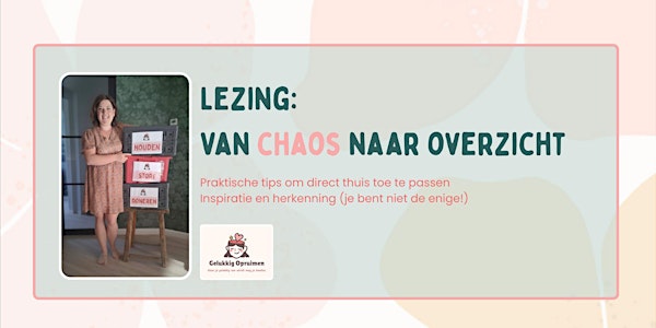 Lezing: Van chaos naar overzicht