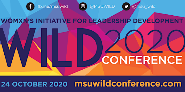 Womxn's Initiative for Leadership Development (WILD) Conference 2020