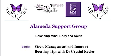 Alameda Lupus Support Group- Balancing Mind, Body & Spirit