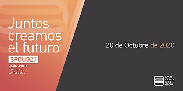 SPOUG20 | Spain Oracle User Group Conferencia Anual