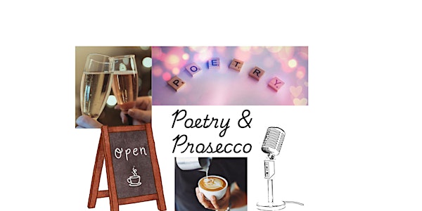 Poetry & Prosecco (with a complimentary glass of prosecco)
