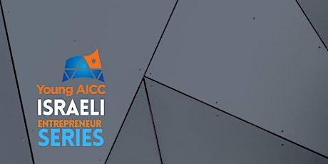 Hauptbild für Israeli Entrepreneur Series