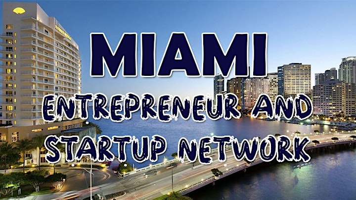Miami Business, Tech & Entrepreneur Professional Networking Soriee image